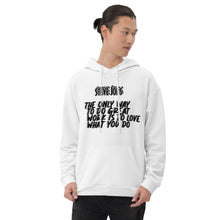 Load image into Gallery viewer, LOVE WHAT YOU DO Unisex Hoodiet