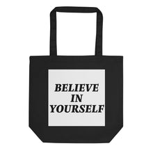 Load image into Gallery viewer, BELIEVE IN YOURSELF