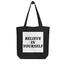Load image into Gallery viewer, BELIEVE IN YOURSELF