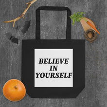 Load image into Gallery viewer, BELIEVE IN YOURSELF
