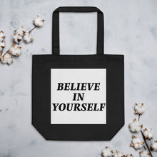 Load image into Gallery viewer, BELIEVE IN YOURSELF