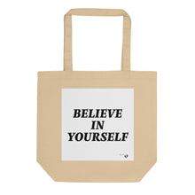 Load image into Gallery viewer, BELIEVE IN YOURSELF