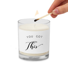 Load image into Gallery viewer, YOU GOT THIS