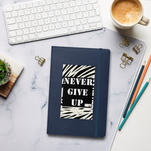 Load image into Gallery viewer, NEVER GIVE UP Hardcover bound notebook