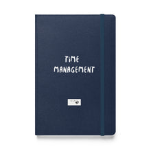 Load image into Gallery viewer, Time Management Hardcover bound notebook