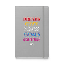 Load image into Gallery viewer, DREAMS & GRATITUDE Hardcover bound notebook