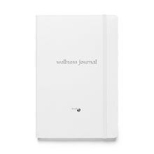 Load image into Gallery viewer, Wellness Journal Hardcover bound notebook