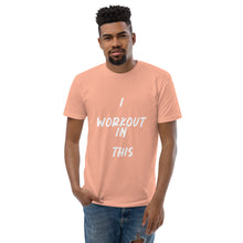 Load image into Gallery viewer, I WORKOUT IN THIS