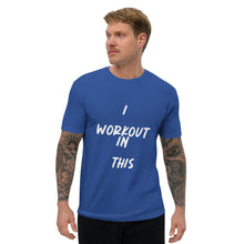 Load image into Gallery viewer, I WORKOUT IN THIS