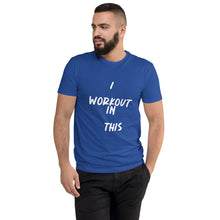 Load image into Gallery viewer, I WORKOUT IN THIS