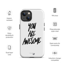 Load image into Gallery viewer, YOU ARE AWESOME