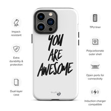 Load image into Gallery viewer, YOU ARE AWESOME