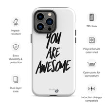 Load image into Gallery viewer, YOU ARE AWESOME