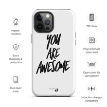 Load image into Gallery viewer, YOU ARE AWESOME