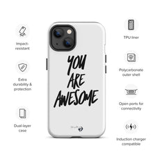 Load image into Gallery viewer, YOU ARE AWESOME