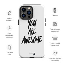 Load image into Gallery viewer, YOU ARE AWESOME