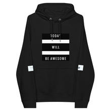 Load image into Gallery viewer, TODAY WILL BE AWESOME