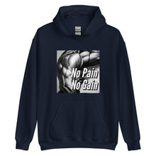 Load image into Gallery viewer, No pain no gain Unisex Hoodie