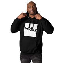Load image into Gallery viewer, FRIDAY
