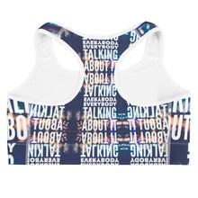 Load image into Gallery viewer, EVERYBODY TALKING Sports bra