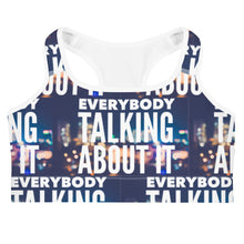 Load image into Gallery viewer, EVERYBODY TALKING Sports bra
