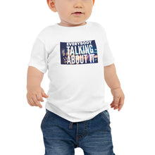 Load image into Gallery viewer, EVERYBODY TALKING Baby Jersey Short Sleeve Tee