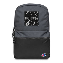 Load image into Gallery viewer, GOD IS DOPE Embroidered Champion Backpack