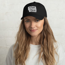 Load image into Gallery viewer, THE TEA Dad hat