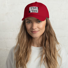 Load image into Gallery viewer, THE TEA Dad hat