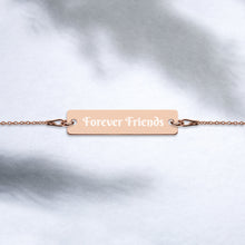Load image into Gallery viewer, FOREVER FRIENDS Engraved Silver Bar Chain Bracelet