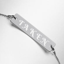 Load image into Gallery viewer, TAKEN Engraved Silver Bar Chain Bracelet