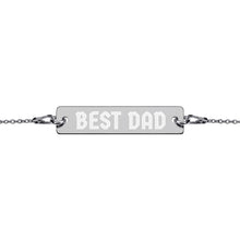 Load image into Gallery viewer, BEST DAD Engraved Silver Bar Chain Bracelet