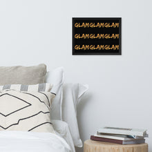 Load image into Gallery viewer, GLAM Framed poster