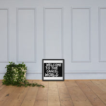 Load image into Gallery viewer, CANCEL WORLD Framed poster