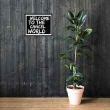Load image into Gallery viewer, CANCEL WORLD Framed poster