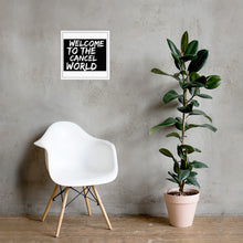 Load image into Gallery viewer, CANCEL WORLD Framed poster