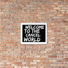 Load image into Gallery viewer, CANCEL WORLD Framed poster
