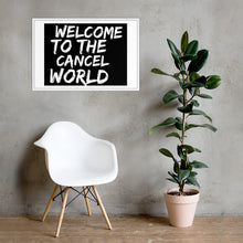 Load image into Gallery viewer, CANCEL WORLD Framed poster