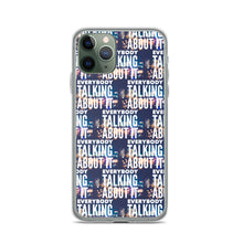 Load image into Gallery viewer, EVERYBODY TALKING iPhone Case
