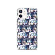 Load image into Gallery viewer, EVERYBODY TALKING iPhone Case