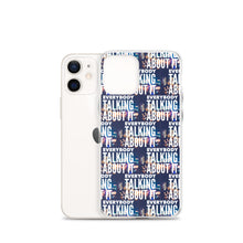 Load image into Gallery viewer, EVERYBODY TALKING iPhone Case