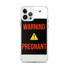 Load image into Gallery viewer, WARNING PREGNANT iPhone Case