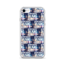 Load image into Gallery viewer, EVERYBODY TALKING iPhone Case