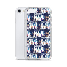 Load image into Gallery viewer, EVERYBODY TALKING iPhone Case