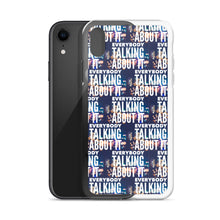 Load image into Gallery viewer, EVERYBODY TALKING iPhone Case