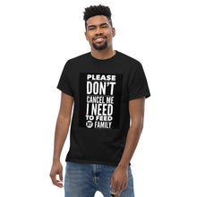 Load image into Gallery viewer, DON'T CANCEL ... FAMILY Men's heavyweight tee