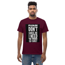 Load image into Gallery viewer, DON'T CANCEL ... FAMILY Men's heavyweight tee