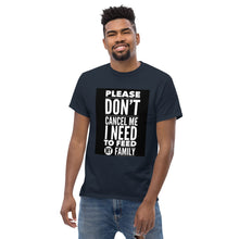 Load image into Gallery viewer, DON'T CANCEL ... FAMILY Men's heavyweight tee