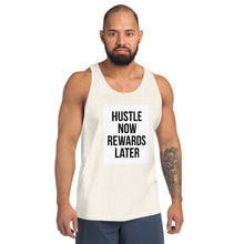 Load image into Gallery viewer, HUSTLE NOW REWARDS LATER Unisex Tank Top