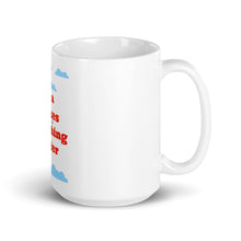 Load image into Gallery viewer, Tea Makes Everything Better MugMug
